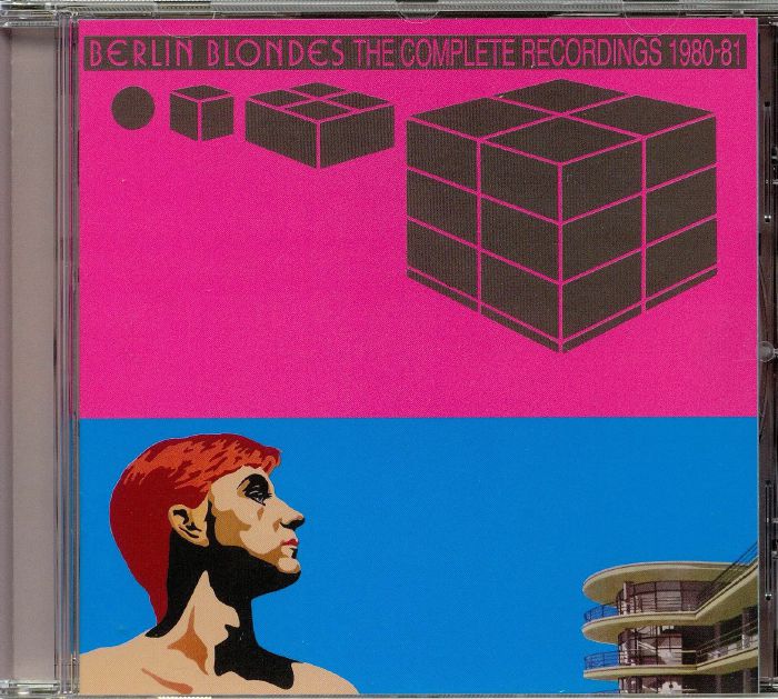 BERLIN BLONDES - The Complete Recordings 1980-81