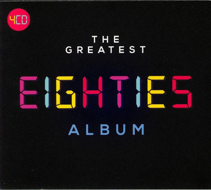 VARIOUS - The Greatest Eighties Album