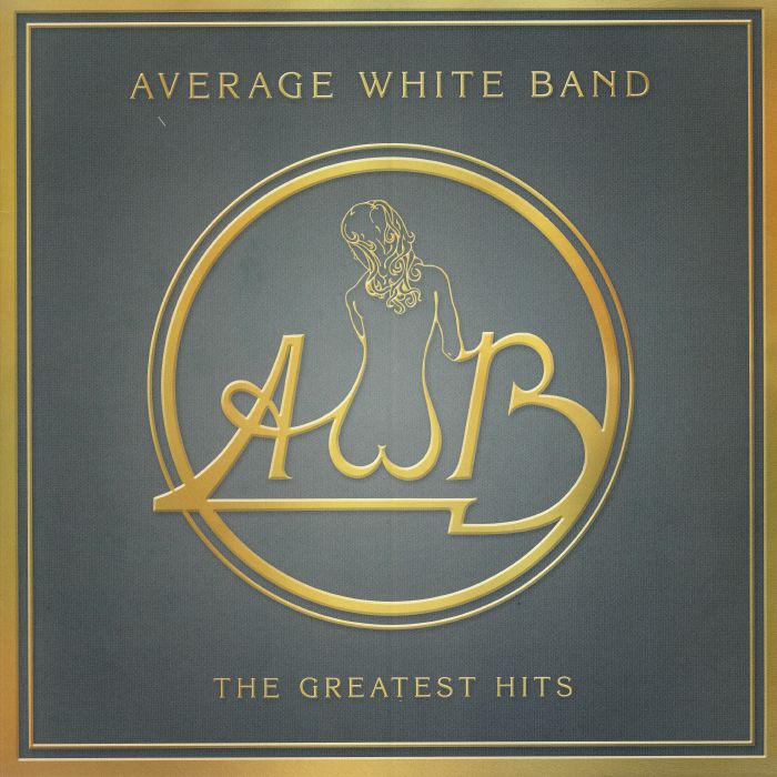 AVERAGE WHITE BAND - The Greatest Hits