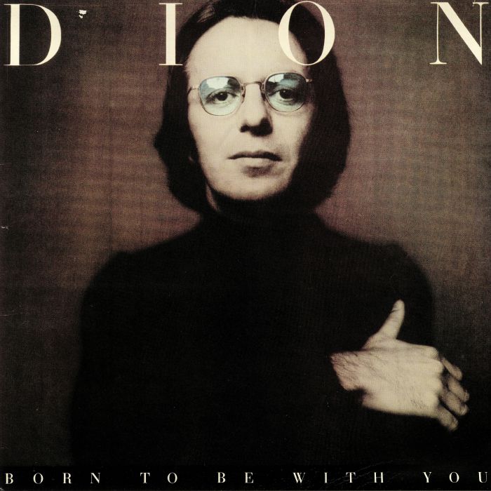 DION - Born To Be With You