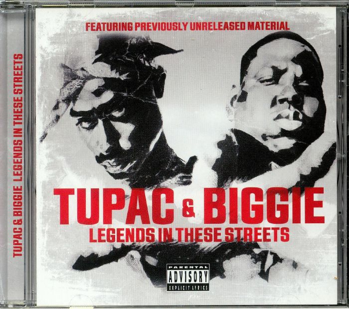 TUPAC/BIGGIE - Legends In These Streets