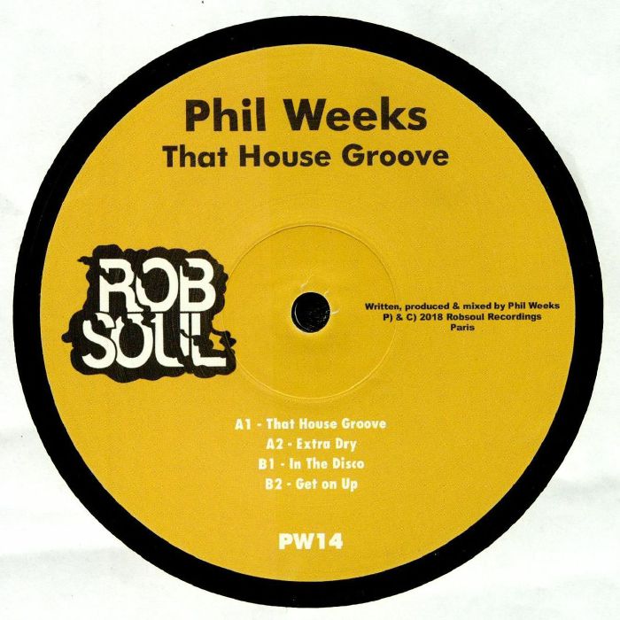 WEEKS, Phil - That House Groove