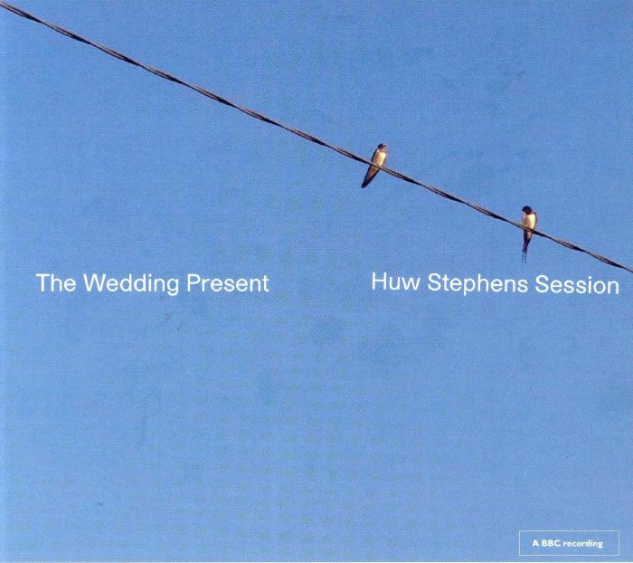 WEDDING PRESENT, The - Huw Stephens Session