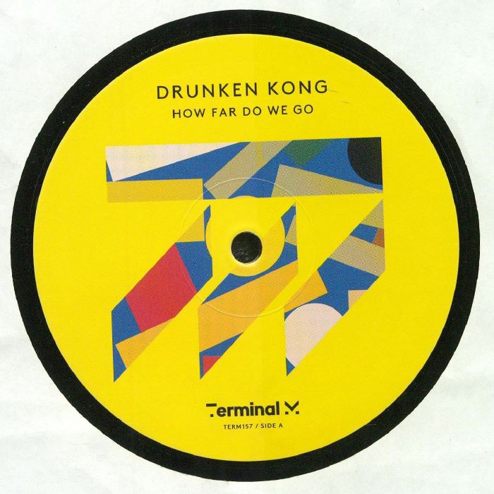 DRUNKEN KONG - How Far Do We Go