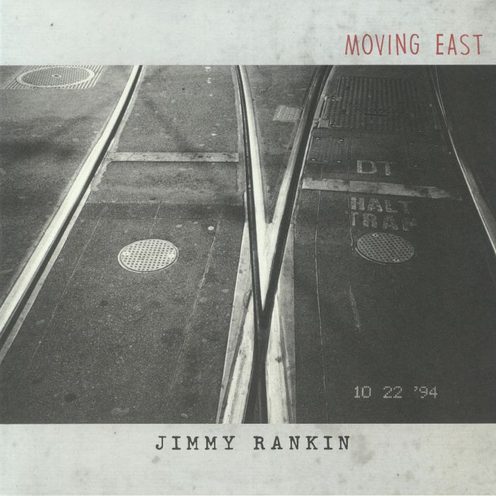 RANKIN, Jimmy - Moving East