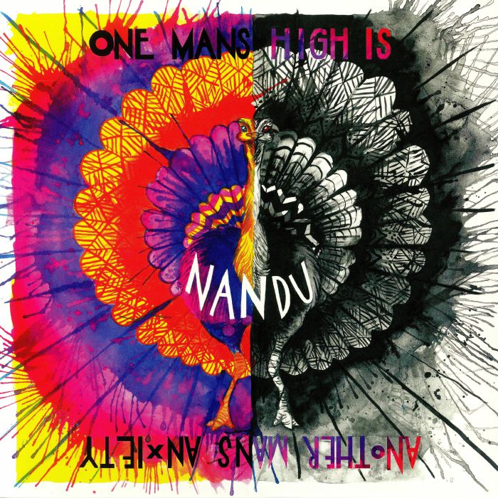 NANDU - One Mans High Is Another Mans Anxiety