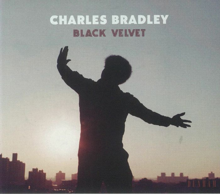 BRADLEY, Charles - Black Velvet