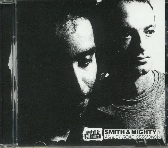 SMITH & MIGHTY - Ashley Road Sessions 88-94