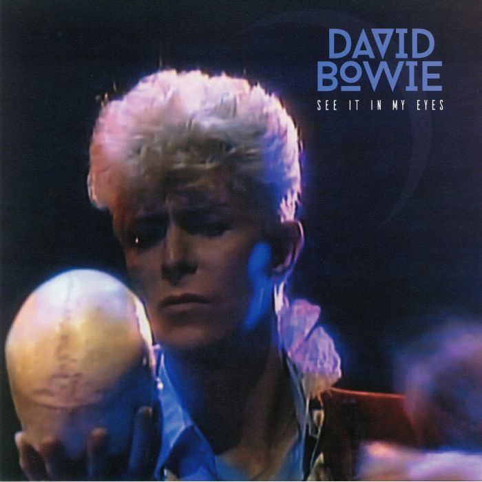 BOWIE, David - See It In My Eyes