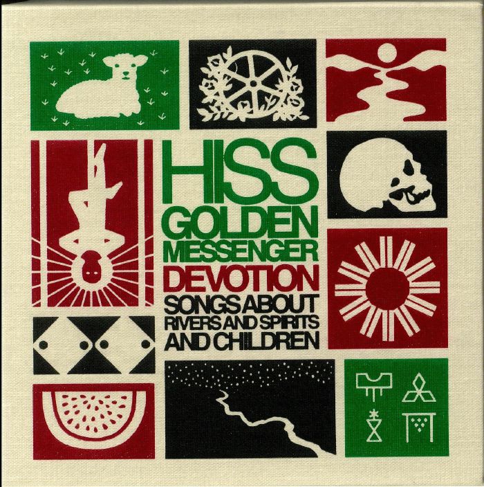 HISS GOLDEN MESSENGER - Devotion: Songs About Rivers & Spirits & Children (Deluxe Edition)
