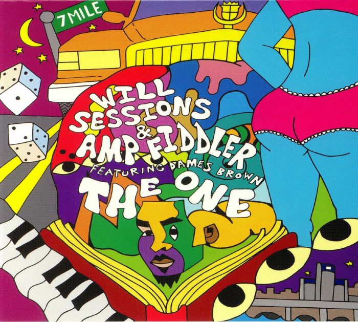 SESSIONS, Will/AMP FIDDLER feat DAMES BROWN - The One