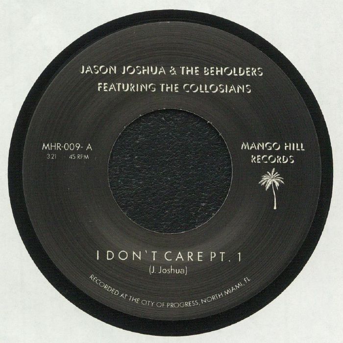 JOSHUA, Jason & THE BEHOLDERS feat THE COLOSSIANS - I Don't Care Parts 1 & 2