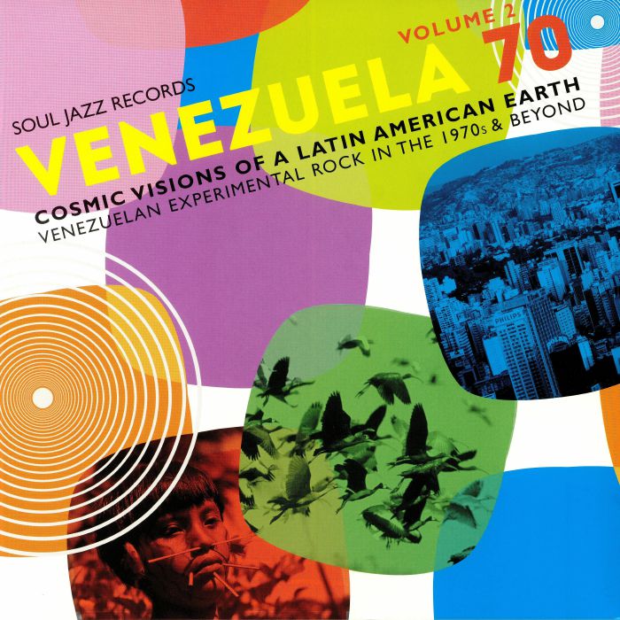 VARIOUS - Venezuela 70 Volume 2: Cosmic Visions Of A Latin American Earth: Venezuelan Experimental Rock In The 1970s & Beyond