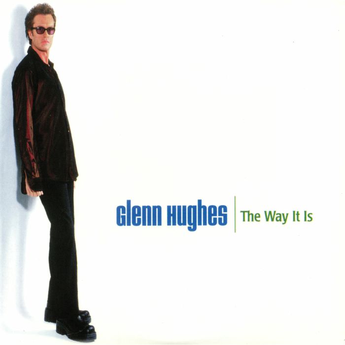 HUGHES, Glenn - The Way It Is