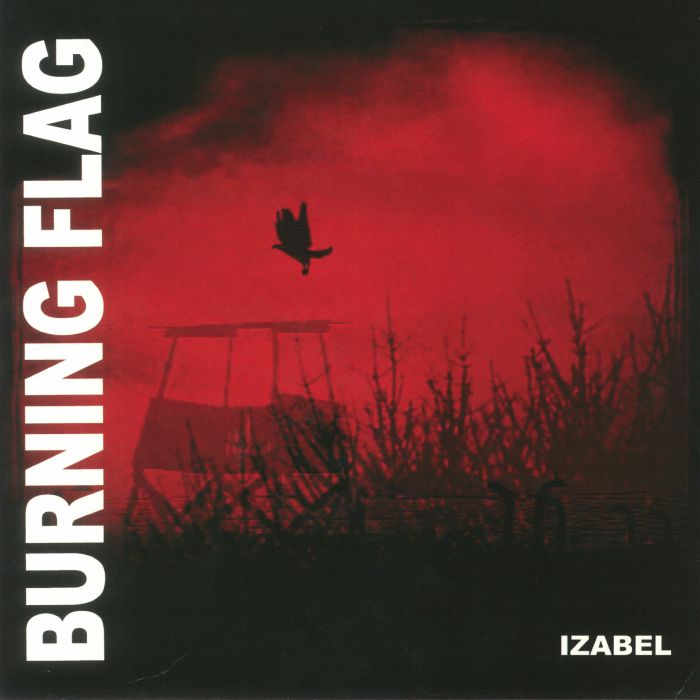 BURNING FLAG - Izabel