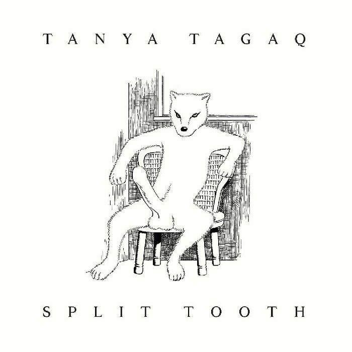 TAGAQ, Tanya - Split Tooth