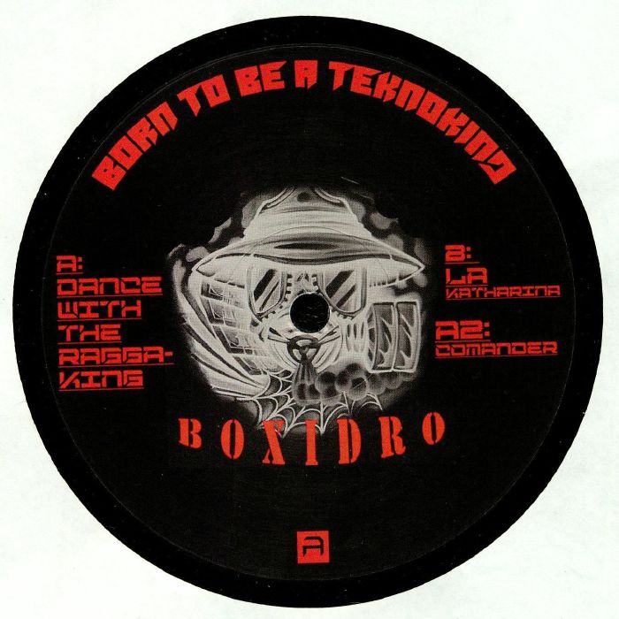 BOXIDRO - Born To Be A Teknokind