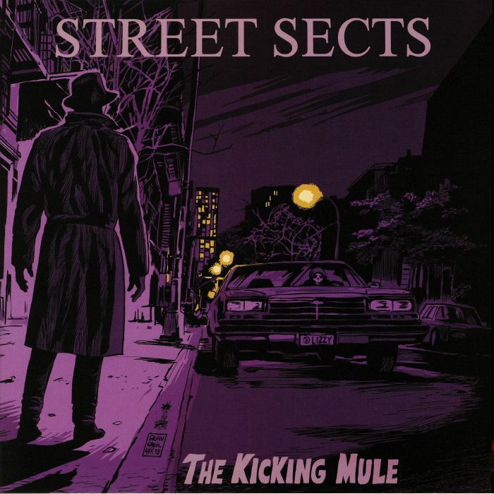 STREET SECTS - The Kicking Mule