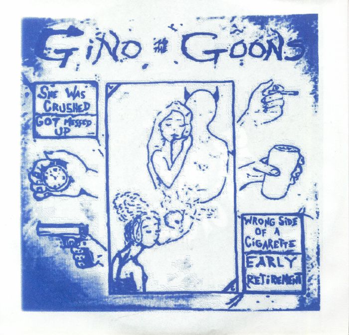 GINO & THE GOONS - She Was Crushed