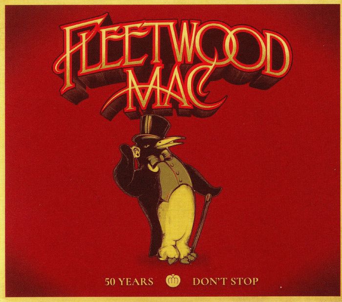 FLEETWOOD MAC - 50 Years: Don't Stop