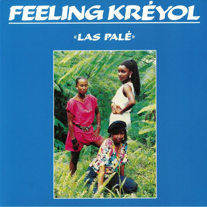 FEELING KREYOL - Las Pale (reissue)