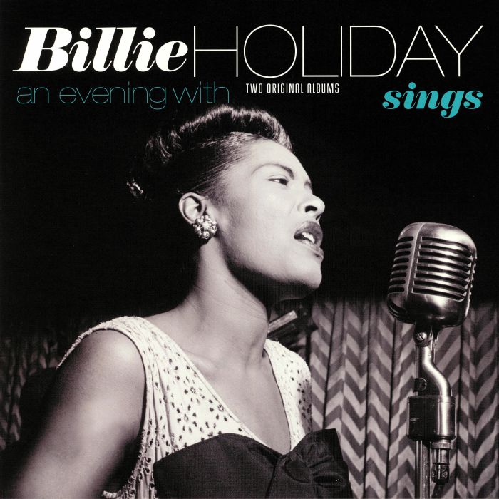 HOLIDAY, Billie - Sings/An Evening With