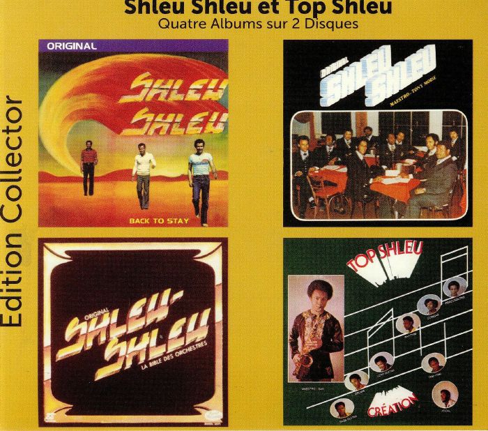 SHLEU SHLEU/TOP SHLEU - Back To Stay/La Bibles De Orchestras/Original Shleu Shleu/Creation