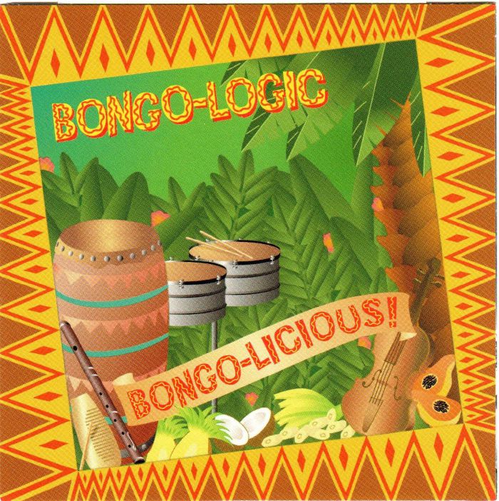 BONGO LOGIC - Bongo Licious