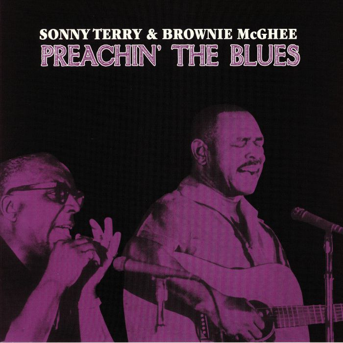 SONNY TERRY & BROWNIE McGHEE - Preachin' The Blues (reissue)