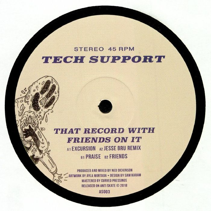 TECH SUPPORT - That Record With Friends On It