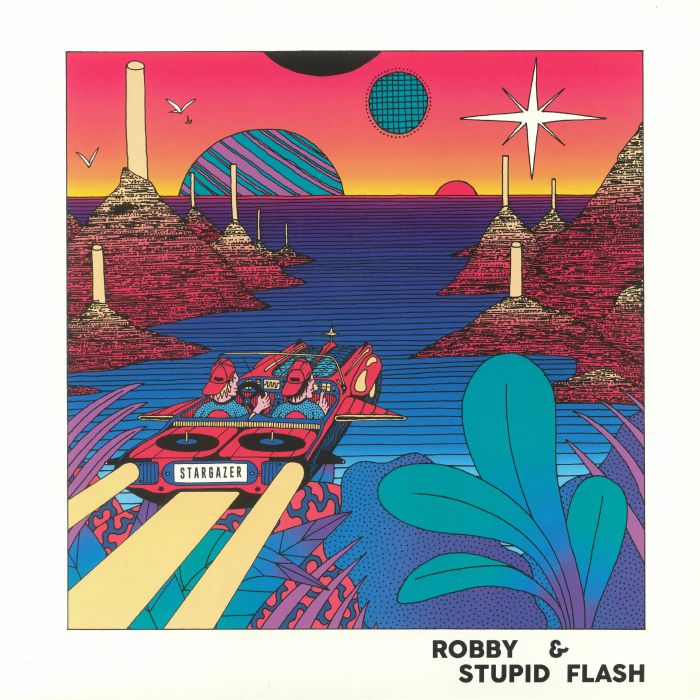 ROBBY/STUPID FLASH - Stargazer