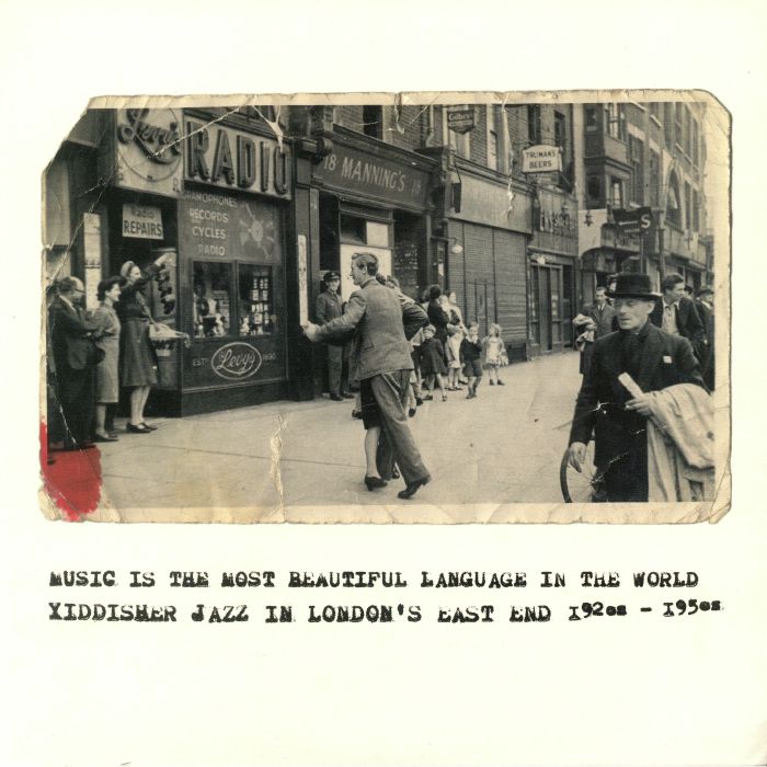 VARIOUS - Music Is The Most Beautiful Language In The World: Yiddisher Jazz In London's East End 1920s - 1950s