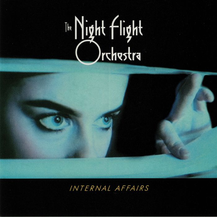 NIGHT FLIGHT ORCHESTRA, The - Internal Affairs