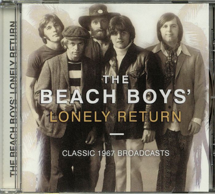 BEACH BOYS, The - Lonely Return: The Classic 1967 Broadcasts