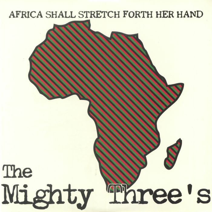 MIGHTY THREE'S, The - Africa Shall Stretch Forth Her Hand (reissue)