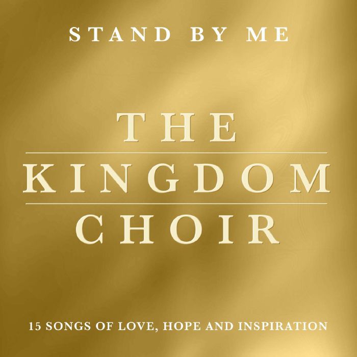 KINGDOM CHOIR, The - Stand By Me