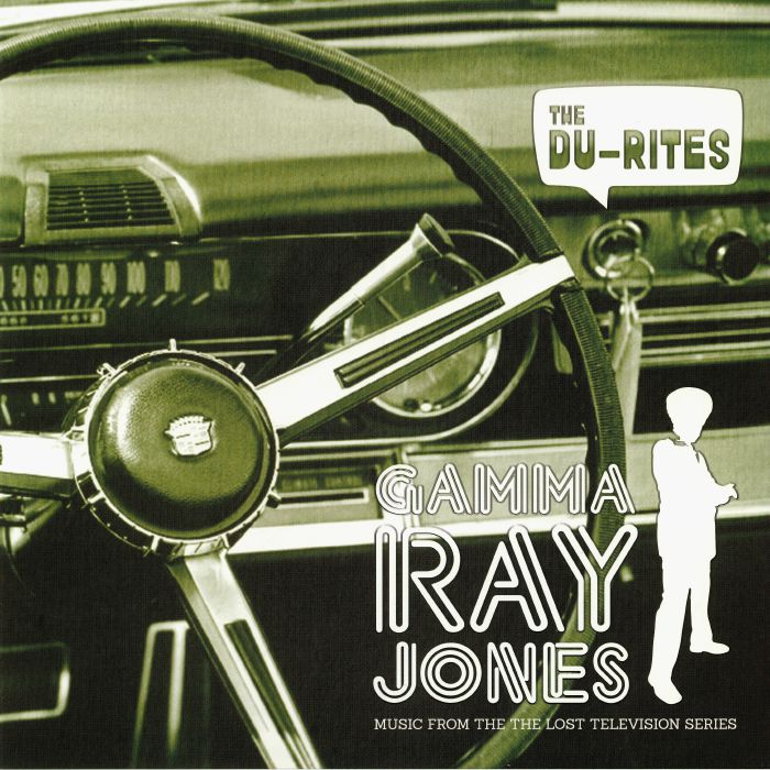 DU RITES, The - Gamma Ray Jones
