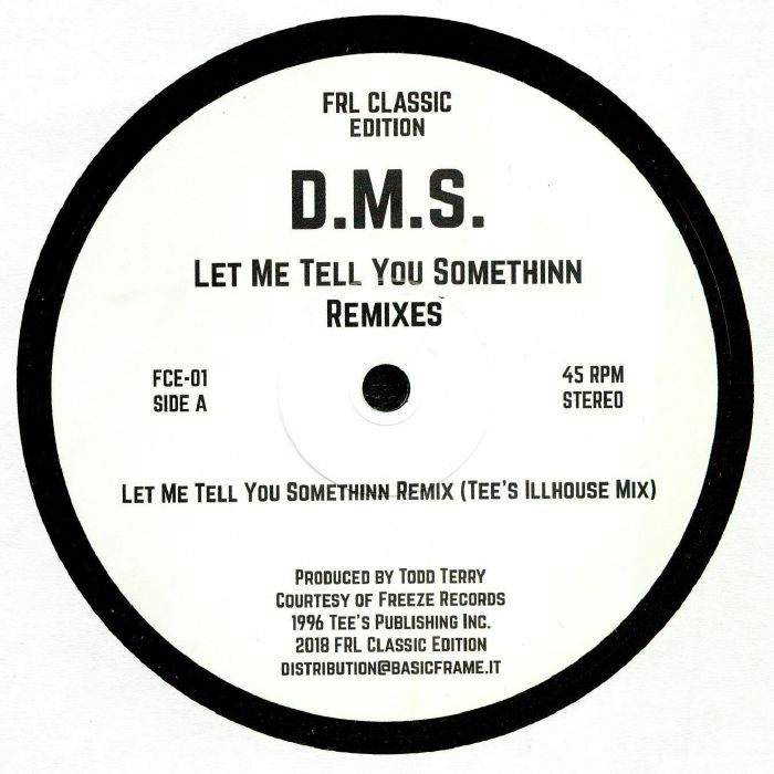 DMS - Let Me Tell You Somethinn Remixes
