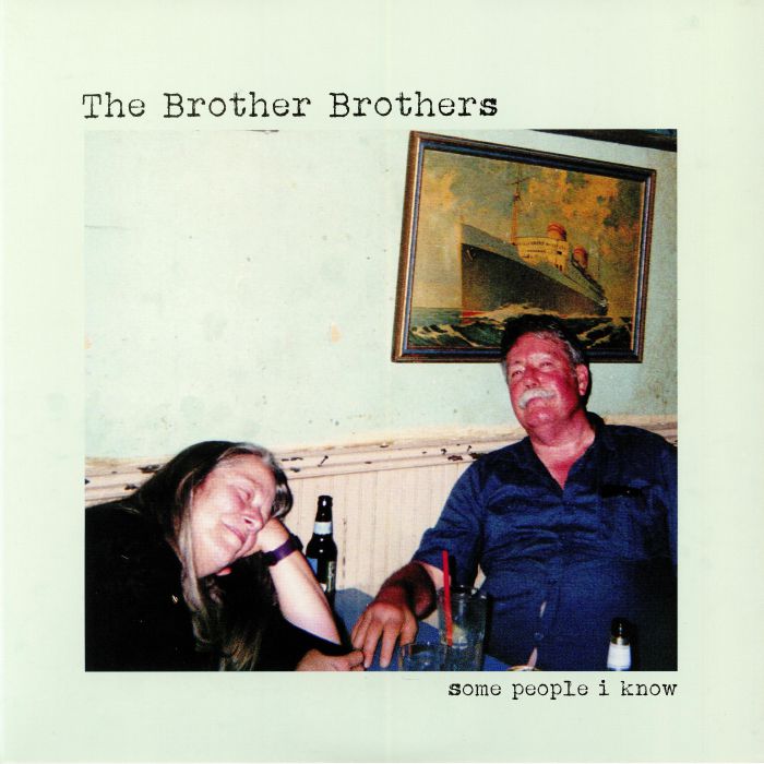 BROTHER BROTHERS, The - Some People I Know