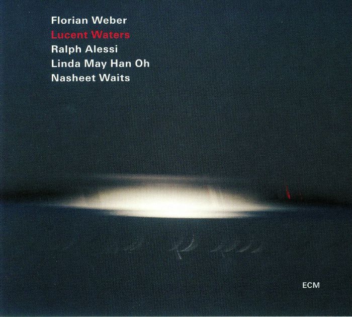 WEBER, Florian/RALPH ALESSI/LINDA MAY HAN OH/NASHEET WAITS - Lecent Waters