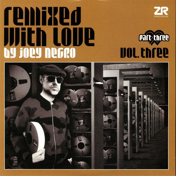 NEGRO, Joey/VARIOUS - Remixed With Love By Joey Negro Vol Three Part Three