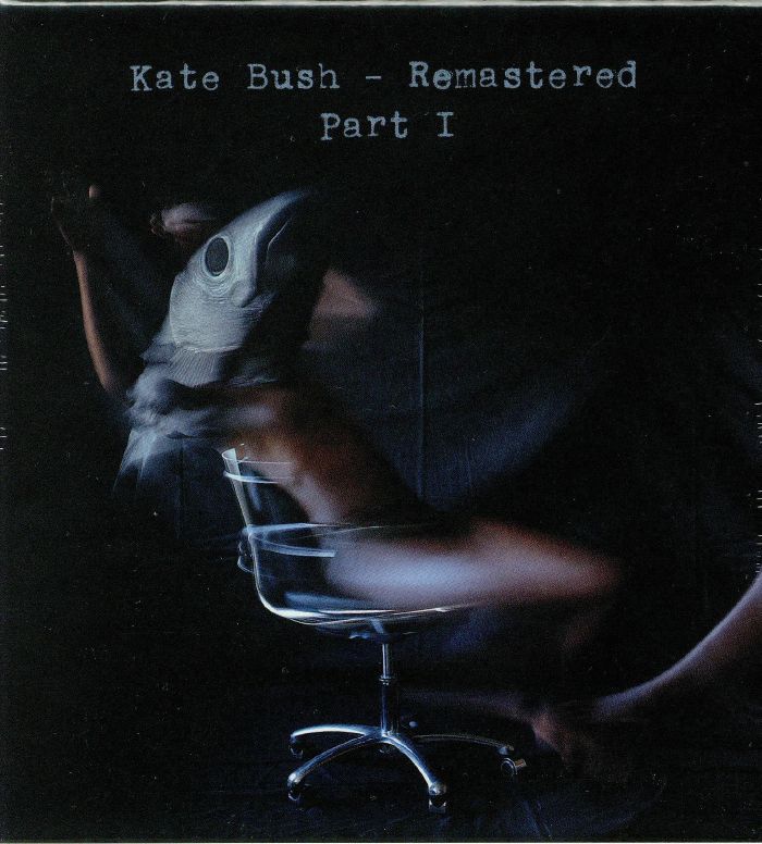 BUSH, Kate - Remastered Part I