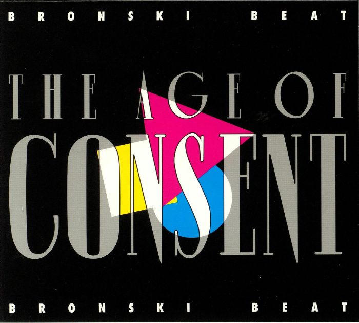 BRONSKI BEAT - The Age Of Consent (remastered)