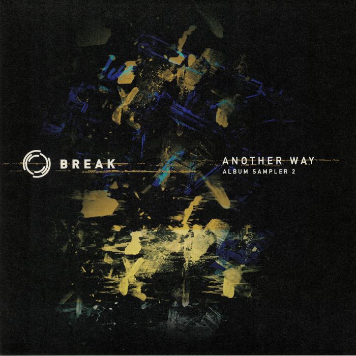 BREAK - Another Way: Album Sampler 2