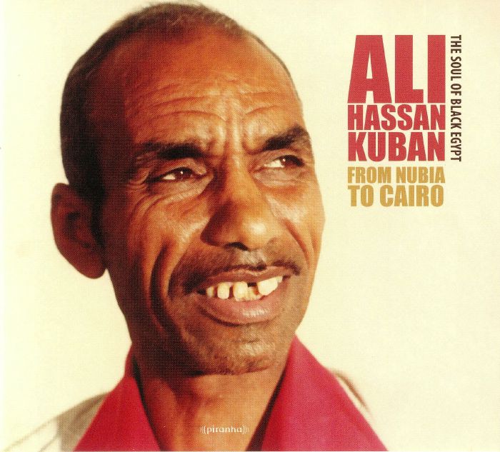 KUBAN, Ali Hassan - From Nubia To Cairo