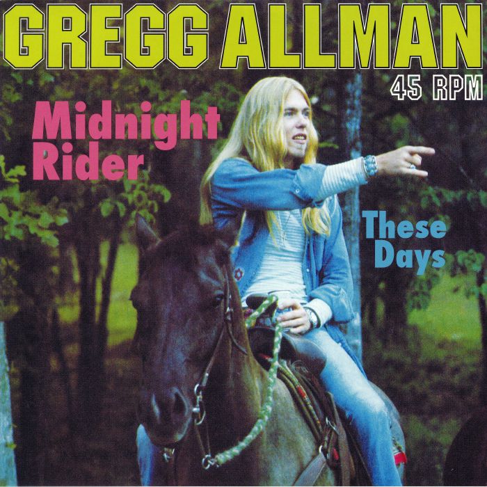 ALLMAN, Gregg - Midnight Rider/These Days (reissue)
