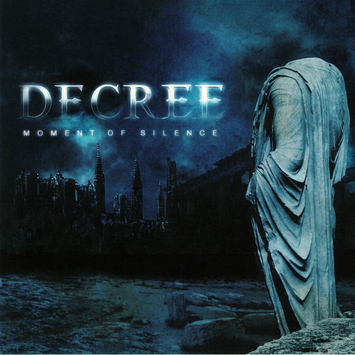 DECREE - Moment Of Silence (reissue)
