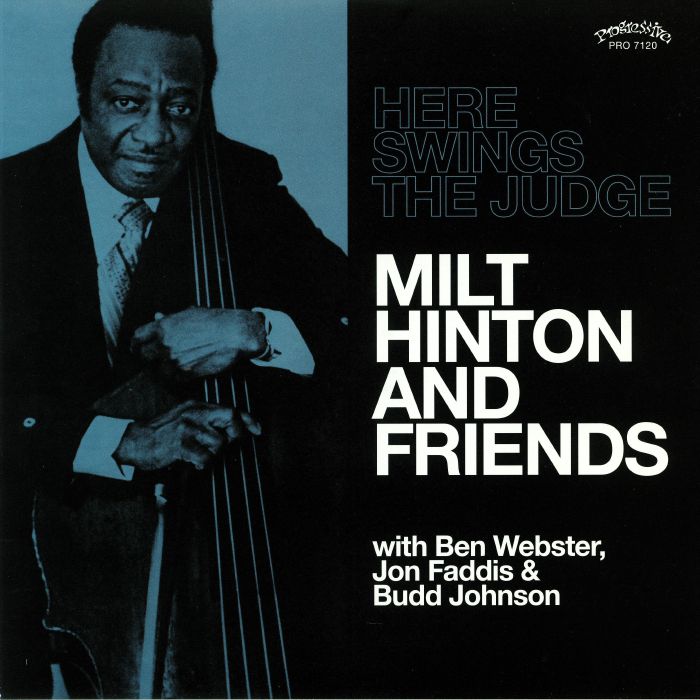 HINTON, Milt - Milt Hinton & Friends: Here Swings The Judge (remastered)