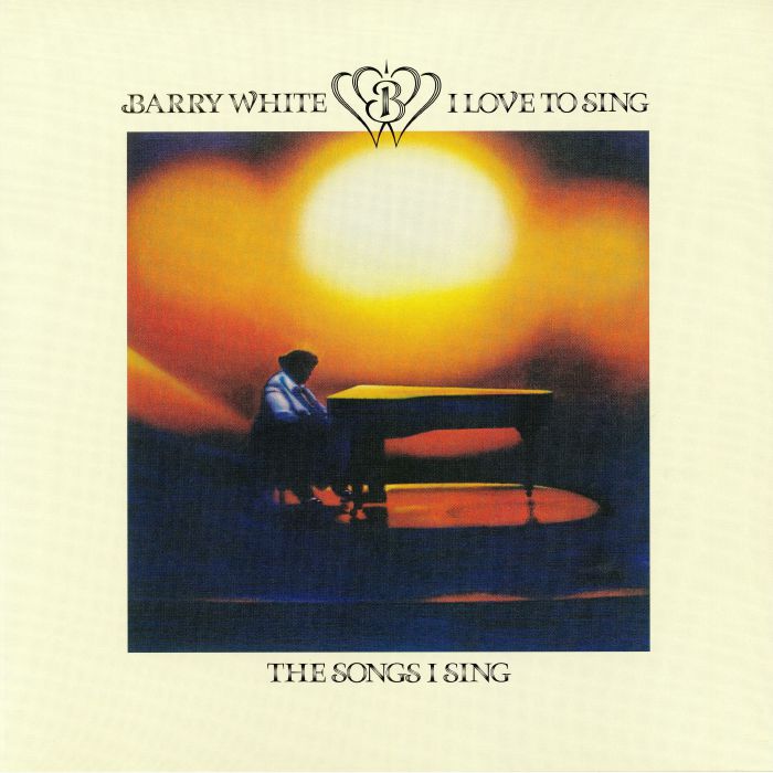 WHITE, Barry - I Love To Sing The Songs I Sing (remastered)