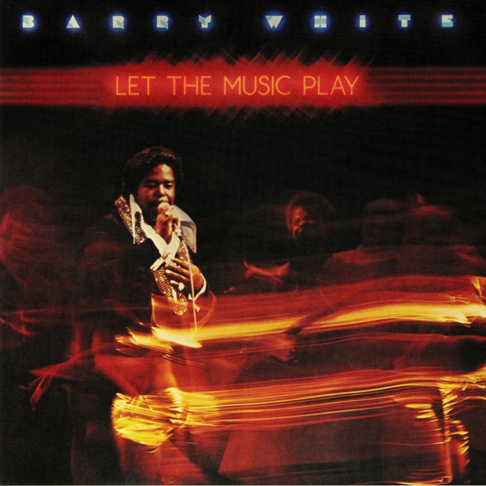 WHITE, Barry - Let The Music Play (remastered)
